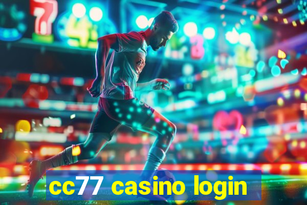 cc77 casino login